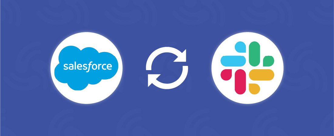 Everything You Need to Know About Salesforce to Slack Integration