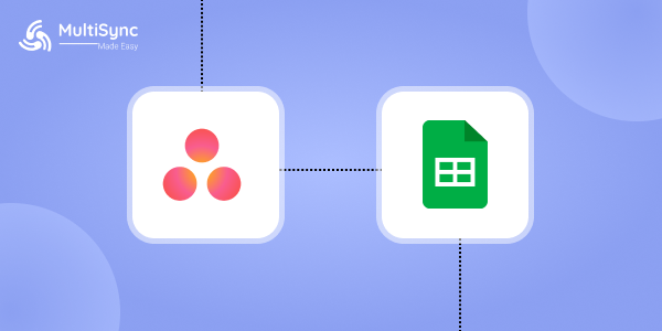 7 Ways Asana-Google Sheets Integrations Improve Team Operations