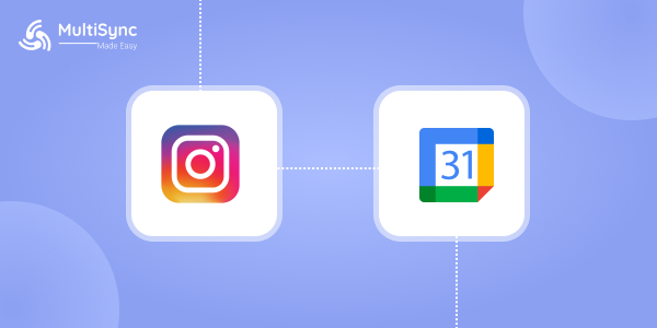 5 Steps to Build a Powerful Instagram Google Calendar Integration Workflow