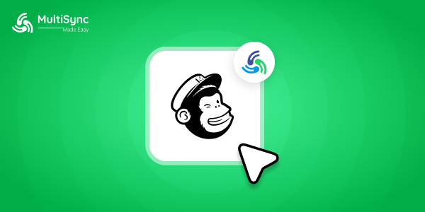How to Set Up Mailchimp Integration with Salesforce Using MultiSync Made Easy