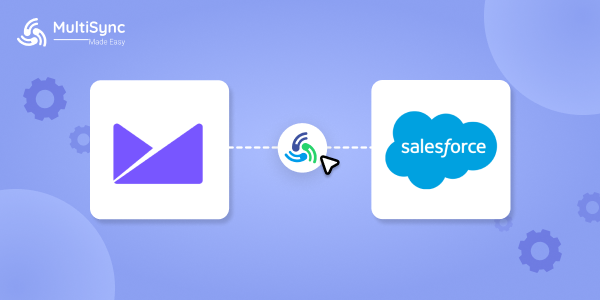 How to Integrate Campaign Monitor with Salesforce Using MultiSync Made Easy
