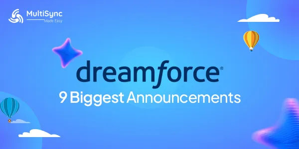 The 9 Biggest Announcements From Dreamforce 2026
